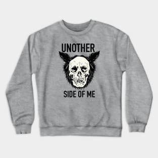 unother side of me Crewneck Sweatshirt